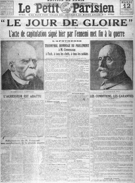« Le Jour de Gloire : l’acte de capitulation signé hier par l’ennemi met fin à la guerre » - Le Petit Parisien 12 novembre 1918

