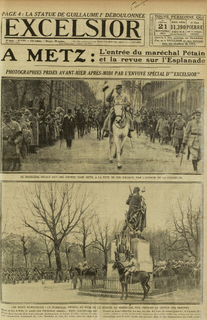 « À Metz : l'entrée du maréchal Pétain et la revue sur l'Esplanade » - Excelsior du 21 novembre 1918
